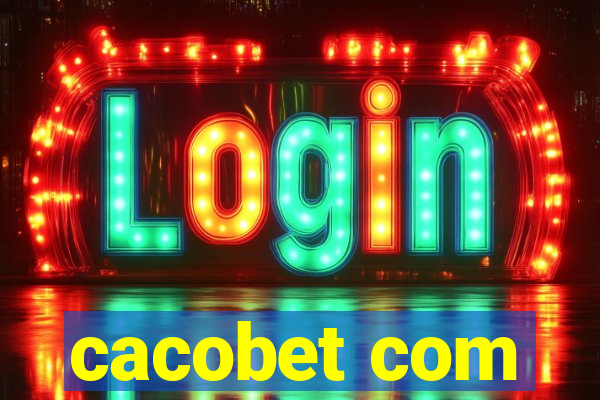 cacobet com